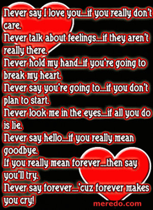 Myspace Graphics > Quotes > never say i love you Graphic