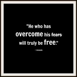 Overcoming fear! #freedom #quotes