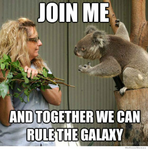 join-me-and-together-we-can-rule-the-galaxy