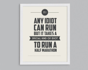 Half-Marathon Training: Any Idiot Can Run