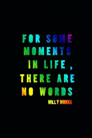 Willy WonkaWillis Wonka Quotes, Life, Wisdom, Digital Clocks, Quotes ...