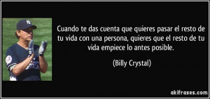 cuenta que quieres pasar el resto de tu vida con una persona, quieres ...