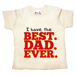 Best. Dad. Ever. - Baby T-Shirt