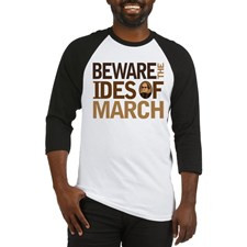 Ides Of March Shakespeare Quote Baseball Jersey for