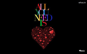 all you need is love quote dark hd wallpaper, HD Wallpaper Free ...
