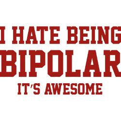 Funny Bipolar Sayings...