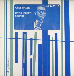 Lee Konitz - Chet Baker - Keith Jarrett Quintet (Jazz Connoisseur ...