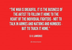 quote-D.-H.-Lawrence-the-war-is-dreadful-it-is-the-1-200343.png