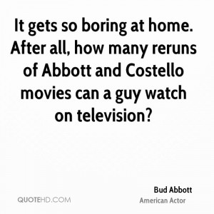 Bud Abbott Quotes