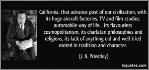 ... charlatan philosophies and religions, its lack of anything old and