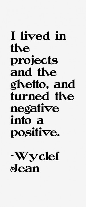 Wyclef Jean Quotes amp Sayings