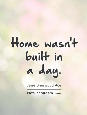 Quotes About Building Homes