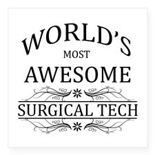Surgical Tech/Zombie Hunter Square Sticker 3