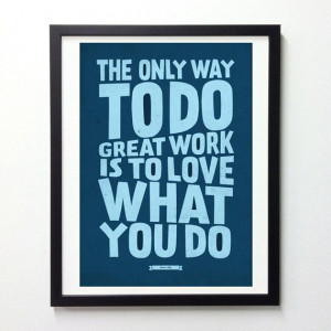 Steve Jobs Quote poster - Love What You Do - Retro-style typography ...