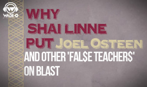 Why Shai Linne Put Joel Osteen and other ‘Fal$e Teacher$’ on Blast