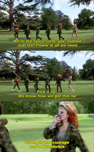 spice world; man I used to watch this three times a day.