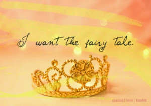 Want the fairy tale..
