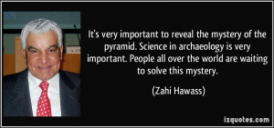 important to reveal the mystery of the pyramid. Science in archaeology ...