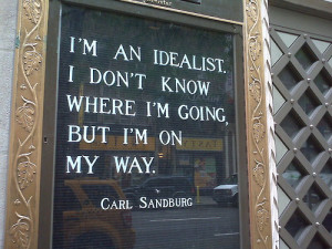 ... know where I'm going, but I'm on my way. Carl Sandburg #quote #taolife