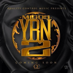 Young Rich Niggas 2 (2014) Migos