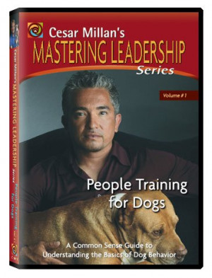 People Training for Dogs (Cesar Millan's Mastering Leadership Series ...