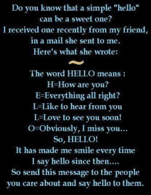 The true meaning of hello.