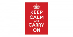 Keep Calm and Carry On – Highly engaging graphic design