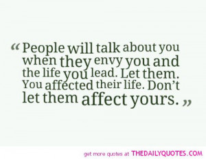 people-will-talk-about-you-when-they-envy-life-quotes-sayings-pictures ...