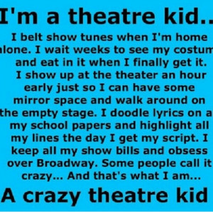 , Music Theater, Kid Quotes, A Broadway Kids, Theater Quotes Theatre ...