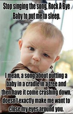 That is why I changed the words to the song. When I sing it the right ...