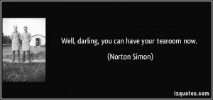 More Norton Simon Quotes