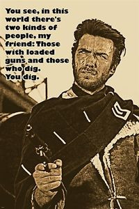 the-GOOD-the-BAD-and-the-UGLY-movie-quote-poster-CLINT-EASTWOOD-famous ...