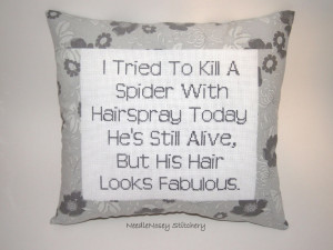 Funny Cross Stitch Pillow Quote, Gray Pillow, Spider Quote. $23.00 ...