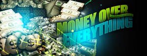 Money Over Everything Quotes Money over everything