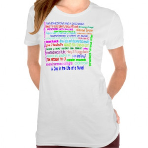 Nurse T-Shirts A Typical Nurse's Day Quotes