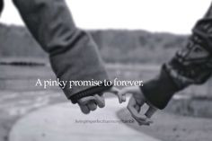 pinky promise quotes | pinky promise forever love love quotes sayings ...