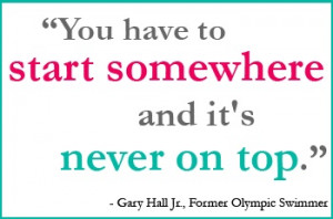 ... quotes: http://www.parents.com/blogs/goodyblog/2012/08/olympic-wisdom