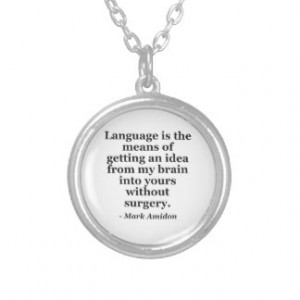 Language idea brain without surgery Quote Jewelry