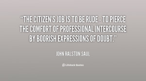 ... of professional intercourse by boorish expressions of doubt