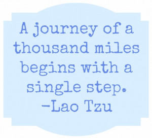 Taking A Journey Quotes Taking the first step