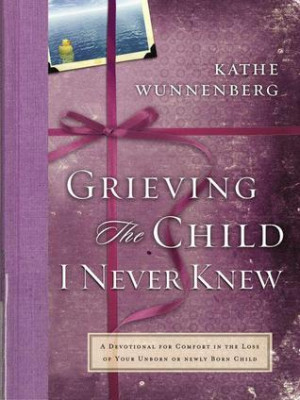 Grief And Loss Quotes Comfort Grieving the child i never