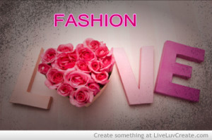 love-fashion-love-quotes-quote-Favim.com-553297.jpg