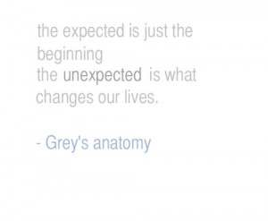 High Expecting Quotes, Curve Ball In Life Quotes, Greys Anatomy Quotes ...