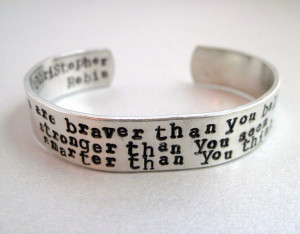 AA Milne Bracelet - You Are Braver - 2-Sided Hand Stamped Aluminum ...