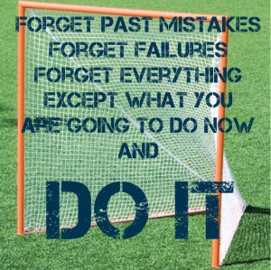 Lacrosse Inspirational Quote: 