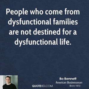 ... from dysfunctional families are not destined for a dysfunctional life