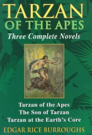 Start by marking “Tarzan of the Apes: Three Complete Novels (Tarzan ...