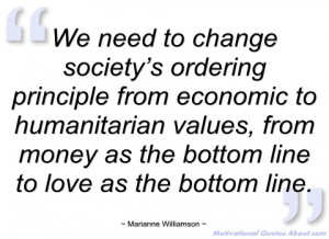 we need to change society’s ordering marianne williamson