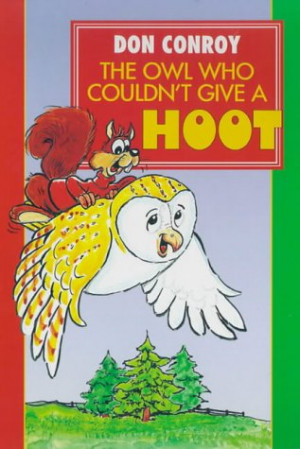 ... by marking “The Owl Who Couldn't Give a Hoot!” as Want to Read