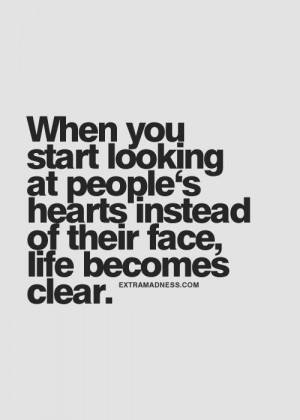 ... Heart, Life Clear, Ugly Heart Quotes, Inspiration Quotes, People Heart